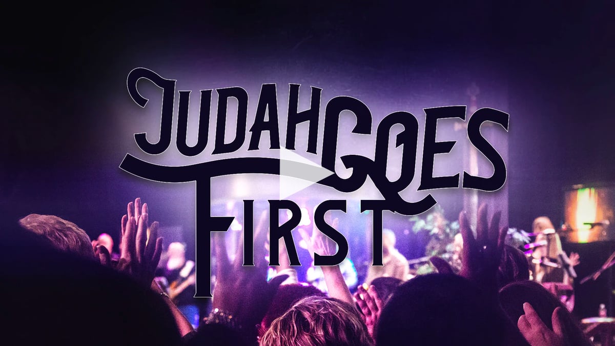 Judah Goes First